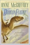 Dragonflight / Dragonquest (Pern: Dragon Riders of Pern, #1-2) - Anne McCaffrey