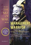 The Art of War for the Management Warrior: Sun Tzu's Strategy for Managers - Gary Gagliardi