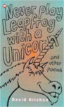 Never Play Leapfrog with a Unicorn - David Kitchen, Nick Sharratt