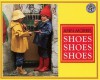 Shoes, Shoes, Shoes - Ann Morris