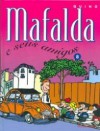 Mafalda, #8: Mafalda e seus amigos - Quino