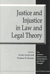 Justice and Injustice in Law and Legal Theory - Austin Sarat, Thomas R. Kearns