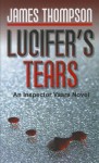 Lucifer's Tears - James Thompson