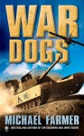 War Dogs - Michael Farmer, Onyx Books