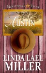 Austin (McKettricks of Texas, #3)(McKettricks, #13) - Linda Lael Miller