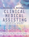 Workbook to Accompany Clinical Medical Assisting - Lynette M. Veach, Nance, Michelle E. Heller