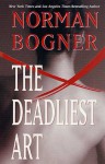 The Deadliest Art - Norman Bogner