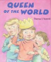 Queen of the World - Thomas F. Yezerski