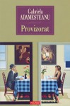 Provizorat - Gabriela Adameșteanu