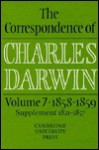 The Correspondence of Charles Darwin: Volume 7, 1858 1859 - Frederick Burkhardt