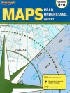 Maps: Read, Understand, Apply Grades 5-6 - Steck-Vaughn