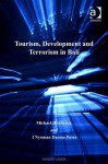 Tourism, Development and Terrorism in Bali - Michael Hitchcock, Nyoman Darma Putra