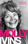 Molly Ivins: A Rebel Life - Bill Minutaglio