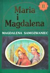 Maria i Magdalena tom II - Magdalena Samozwaniec