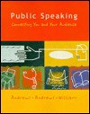 Public Speaking: Connecting You And Your Audience - Patricia Hayes Andrews, James R. Andrews, Glen Williams