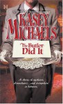 The Butler Did It (Super Historical Romance S.) - Kasey Michaels