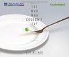 The Man Who Couldn't Eat - Jon Reiner, Dan John Miller