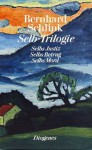 Selb-Trilogie - Bernhard Schlink