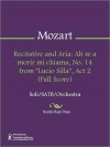 Recitative and Aria: Ah se a morir mi chiama, No. 14 from "Lucio Silla", Act 2 (Full Score) - Wolfgang Amadeus Mozart