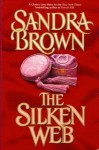 The Silken Web - Sandra Brown