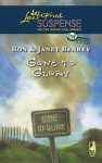 Gone to Glory - Ron Benrey