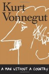A Man Without a Country - Kurt Vonnegut, Daniel Simon