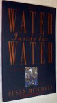 The Water Inside The Water - Susan Mitchell