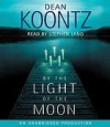 By the Light of the Moon (Audio) - Stephen Lang, Dean Koontz