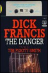 The Danger (Audio) - Dick Francis