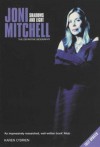 Joni Mitchell: Shadows and Light - The Definitive Biography - Karen O'Brien