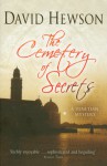 The Cemetery Of Secrets - David Hewson