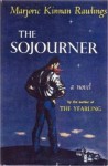 The Sojourner - Marjorie Kinnan Rawlings