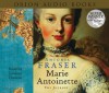 Marie Antoinette - Antonia Fraser