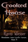 Crooked House - Karen Wiesner