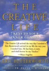 The Creative Life: 7 Keys to Your Inner Genius - Eric Butterworth, Peter J. D'Amato