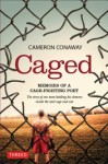 Caged: Memoirs of a Cage-Fighting Poet - Cameron Conaway