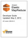 Amazon Elastic MapReduce Developer Guide - Amazon Web Services