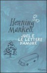 Joel e le lettere d'amore - Henning Mankell