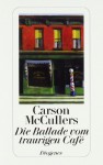 Die Ballade vom traurigen Café - Carson McCullers