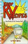 Easy RV Recipes: Recipes for the Traveling Cook - Ferne Holmes, Stephen T. Holmes