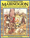 Tales from the Mabinogion - Gwyn Thomas, Kevin Crossley-Holland, Margaret Jones