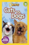 National Geographic Readers: Cats vs. Dogs - Elizabeth Carney