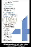 The Study Of Primary Education: A Source Book - Volume 4: Classroom And Teaching Studies: 004 - Marion Dadds, Brenda Lofthouse