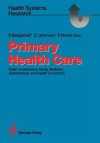 Primary Health Care: Public Involvement, Family Medicine, Epidemiology, And Health Economics - Peter Novak, Petra Bergerhoff