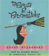 Bras & Broomsticks - Sarah Mlynowski, Ariadne Meyers