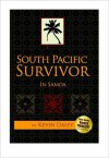 South Pacific Survivor: In Samoa - Kevin Daley