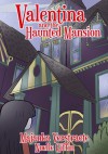 Valentina and The Haunted Mansion (Valentina's Spooky Adventures, #1) - Majanka Verstraete