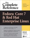 Fedora 7 & Red Hat Enterprise Linux: The Complete Reference - Richard Petersen