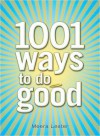 1001 Ways to Do Good - Meera Lester