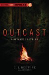 Outcast: A Defiance Novella - C.J. Redwine